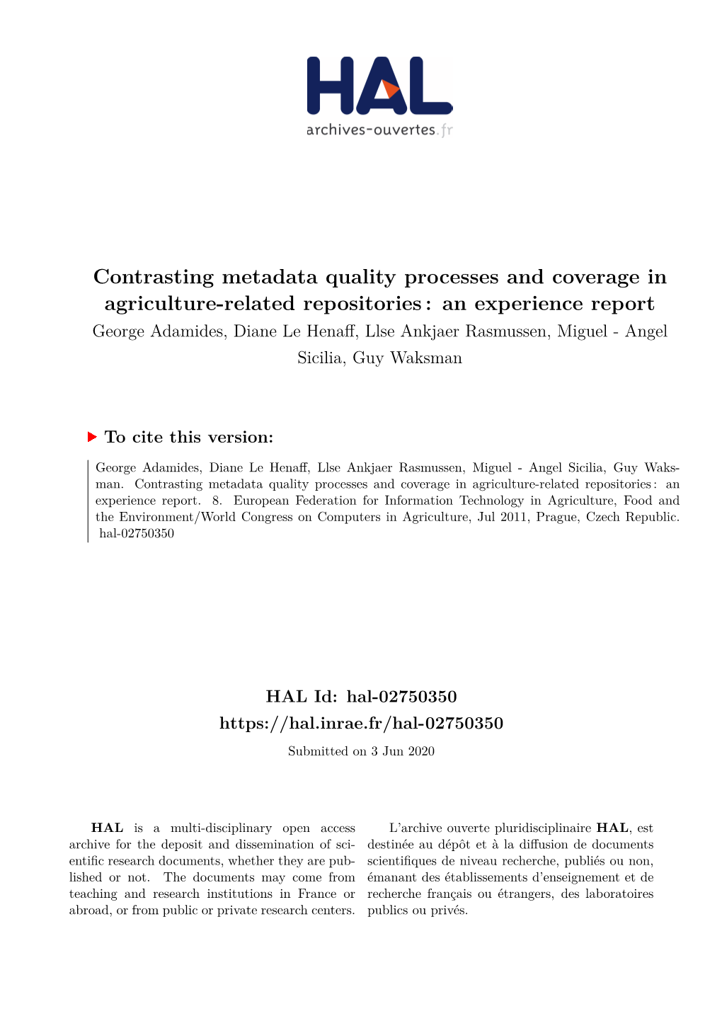 Contrasting Metadata Quality Processes and Coverage In