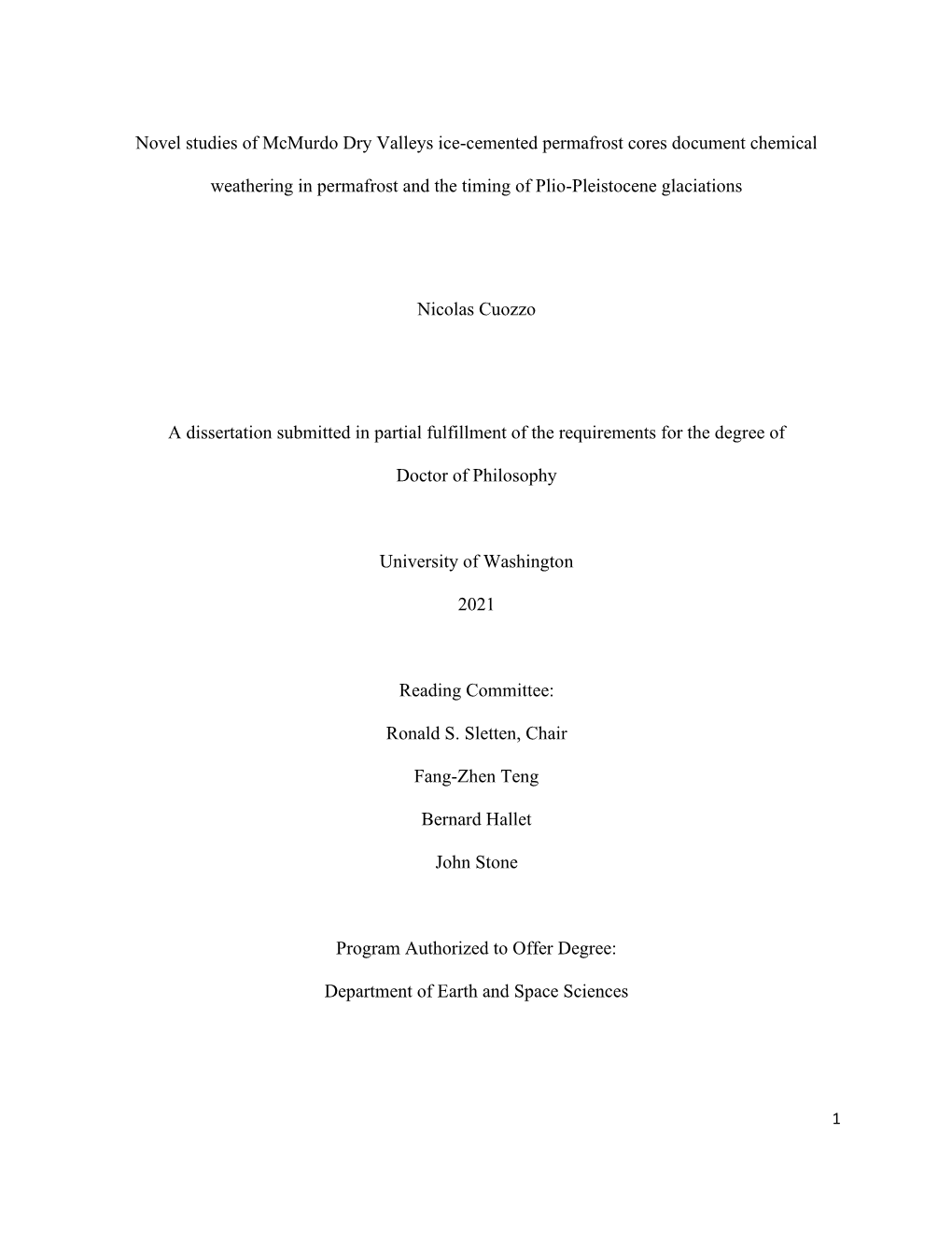 Novel Studies of Mcmurdo Dry Valleys Ice-Cemented Permafrost Cores Document Chemical Weathering in Permafrost and the Timing Of