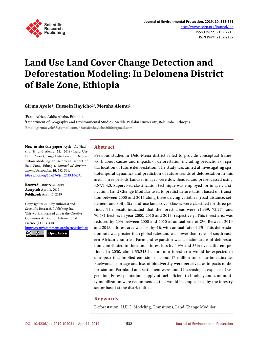 Land Use Land Cover Change Detection and Deforestation Modeling: in Delomena District of Bale Zone, Ethiopia