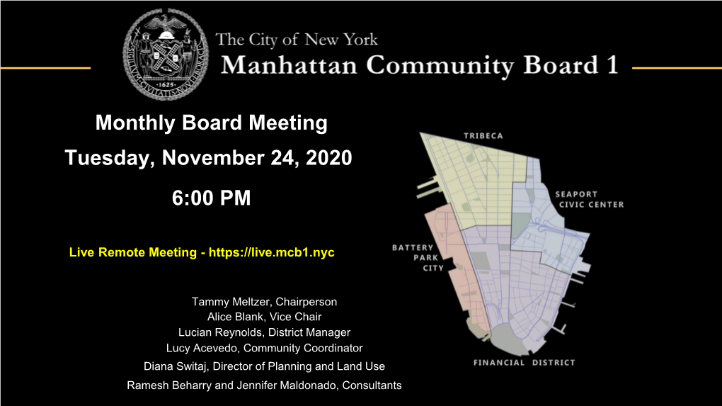 Monthly Board Meeting Tuesday, November 24, 2020 6:00 PM