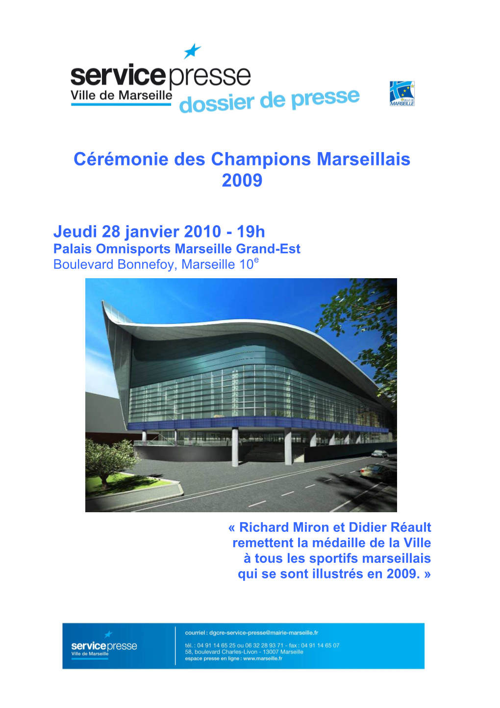 Cérémonie Des Champions Marseillais 2009