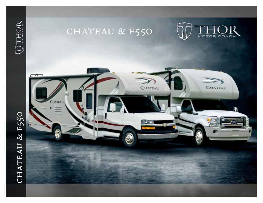 2014 Chateau Class C Motorhomes by Thor Motor Coach