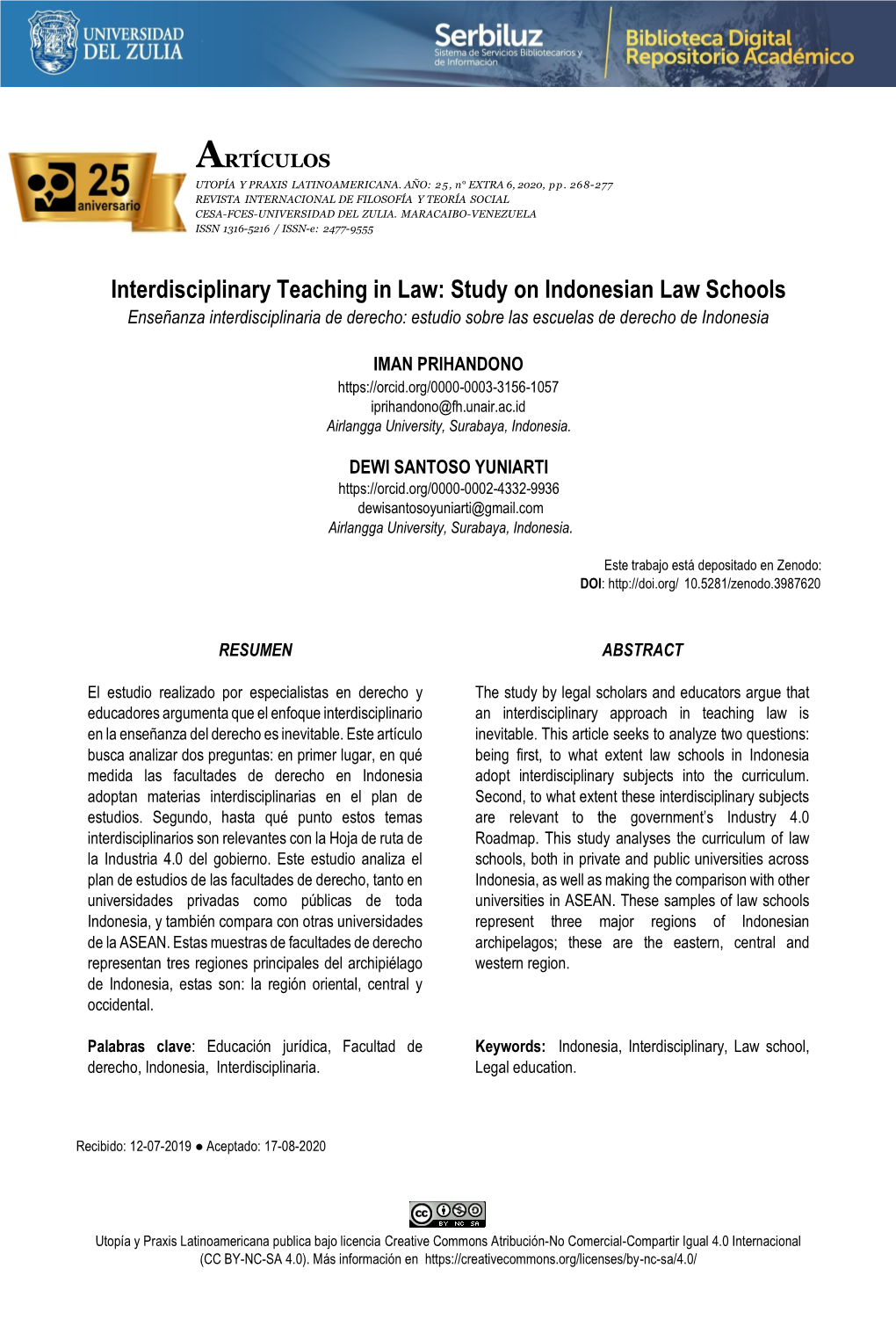 Interdisciplinary Teaching in Law: Study on Indonesian Law Schools Enseñanza Interdisciplinaria De Derecho: Estudio Sobre Las Escuelas De Derecho De Indonesia