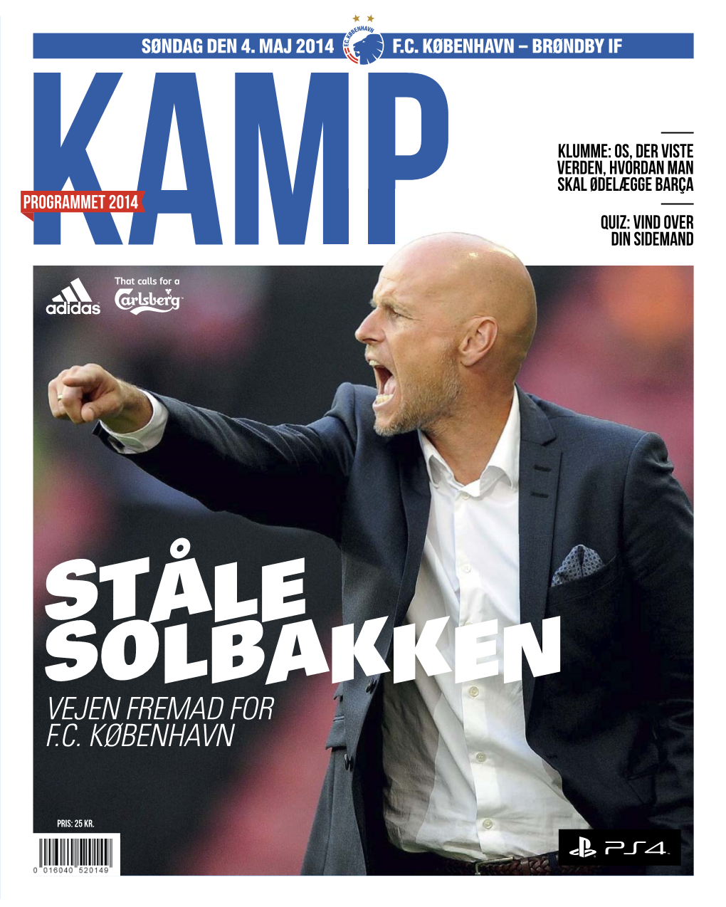 Ståle Solbakken Vejen Fremad for F.C