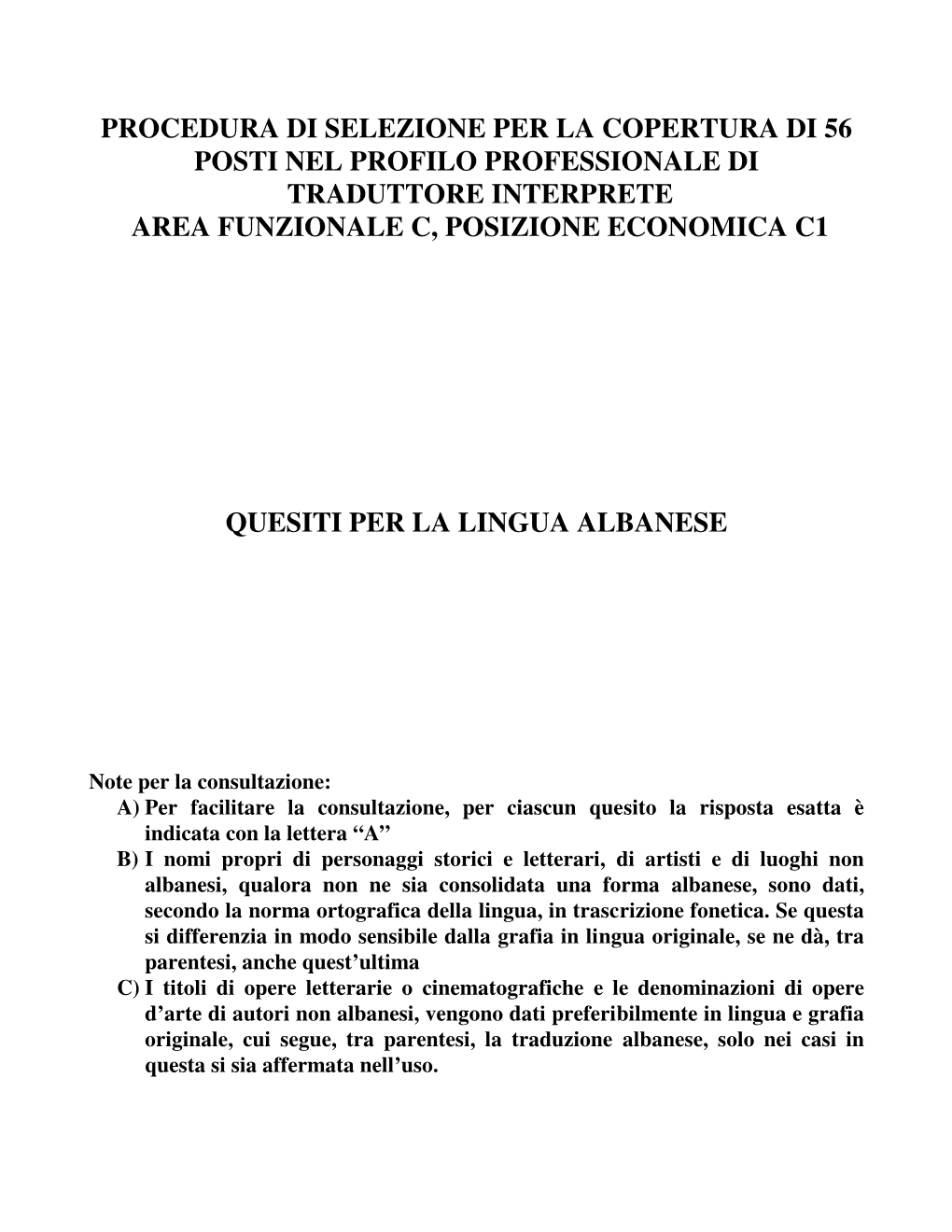 Procedura Di Selezione Per La Copertura Di 56 Posti Nel Profilo Professionale Di Traduttore Interprete Area Funzionale C, Posizione Economica C1