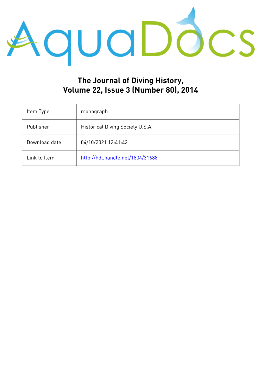 Journal of Diving History, Volume 22, Issue 3 (Number 80), 2014