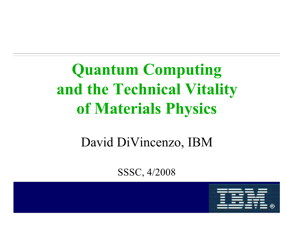 Quantum Computing and the Technical Vitality of Materials Physics