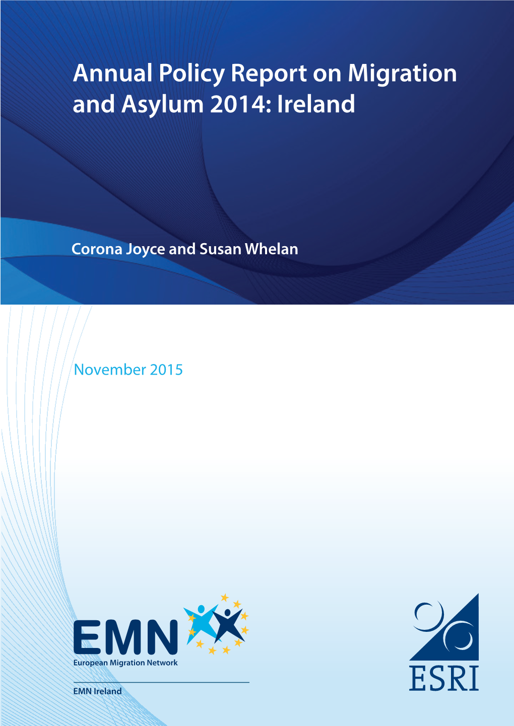 Annual Policy Report on Migration and Asylum 2014: Ireland