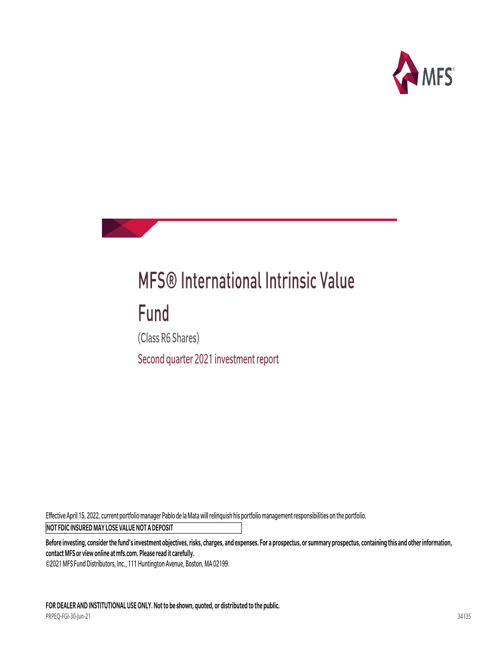 MFS® International Intrinsic Value Fund (Class R6 Shares) Second Quarter 2021 Investment Report