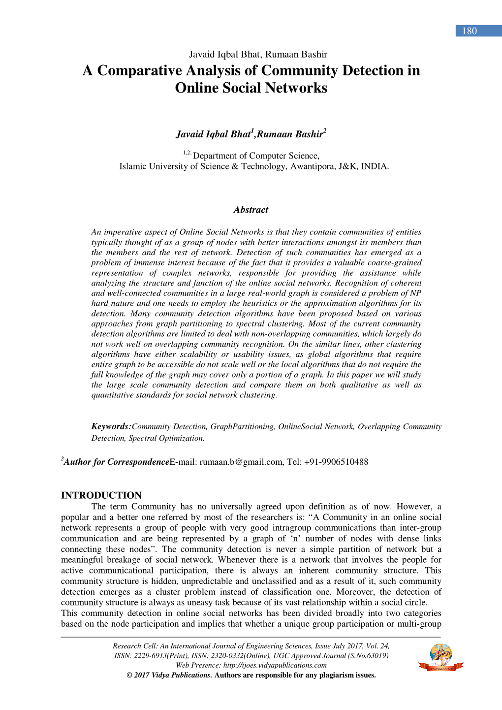 A Comparative Analysis of Community Detection in Online Social Networks