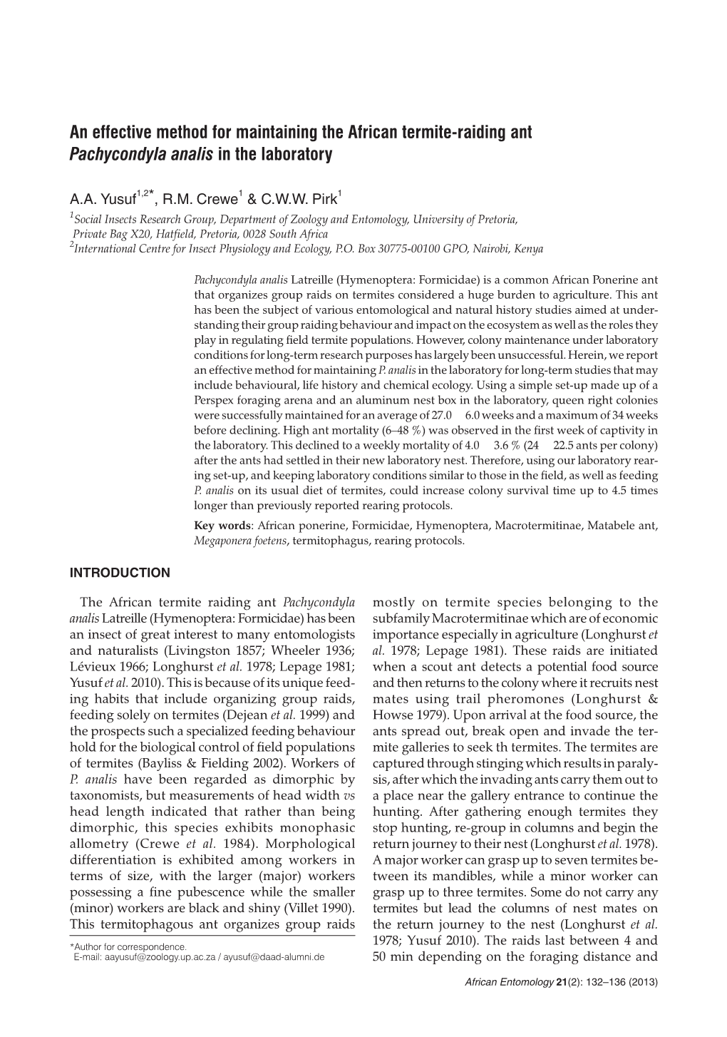 An Effective Method for Maintaining the African Termite-Raiding Ant Pachycondyla Analis in the Laboratory