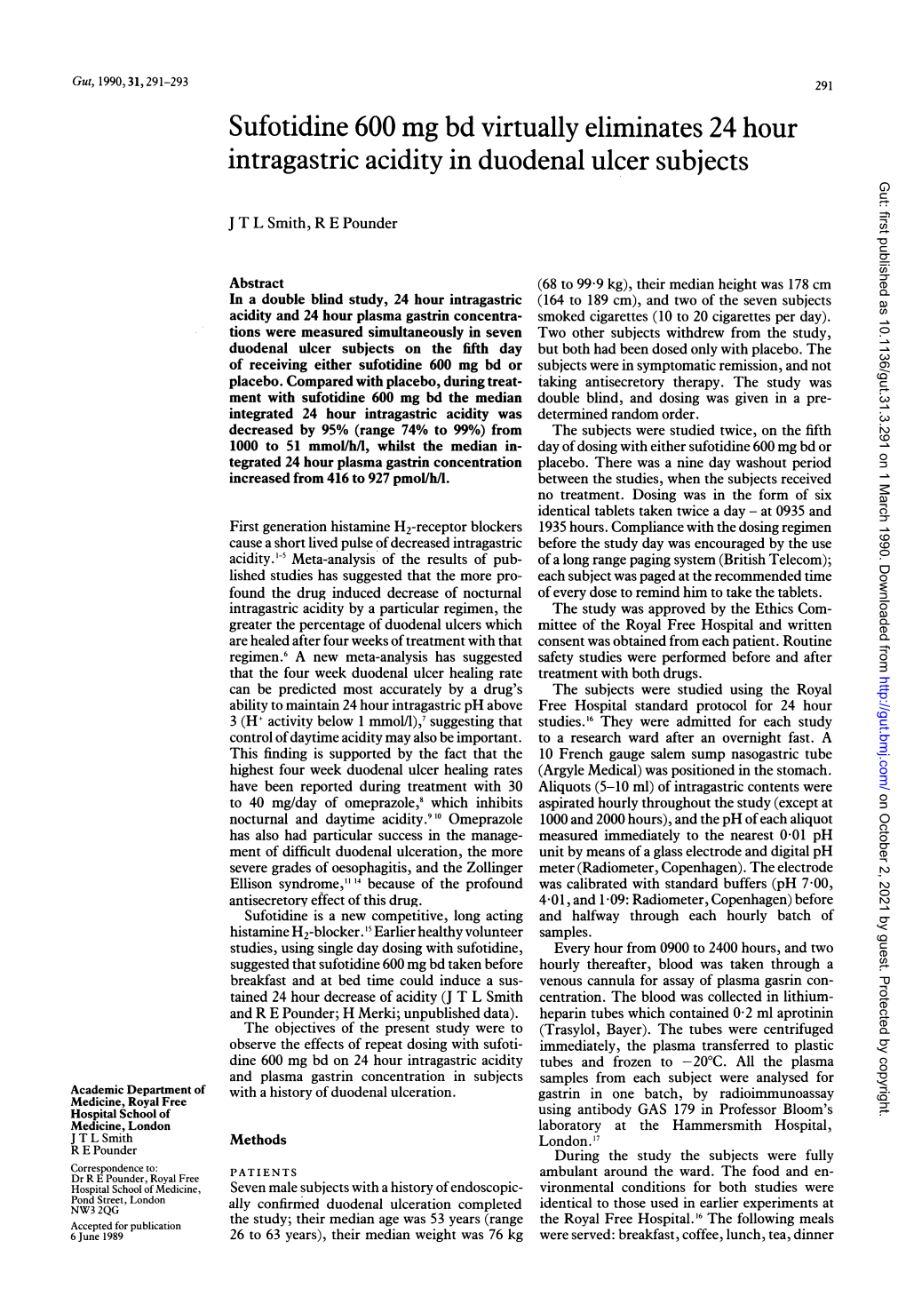 Sufotidine 600 Mg Bd Virtually Eliminates 24 Hour Intragastric Acidity in Duodenal Ulcer Subjects Gut: First Published As 10.1136/Gut.31.3.291 on 1 March 1990