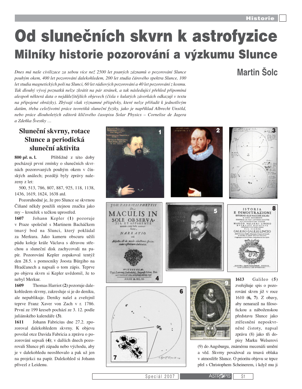 Od Slunečních Skvrn K Astrofyzice Aneb Milníky Historie