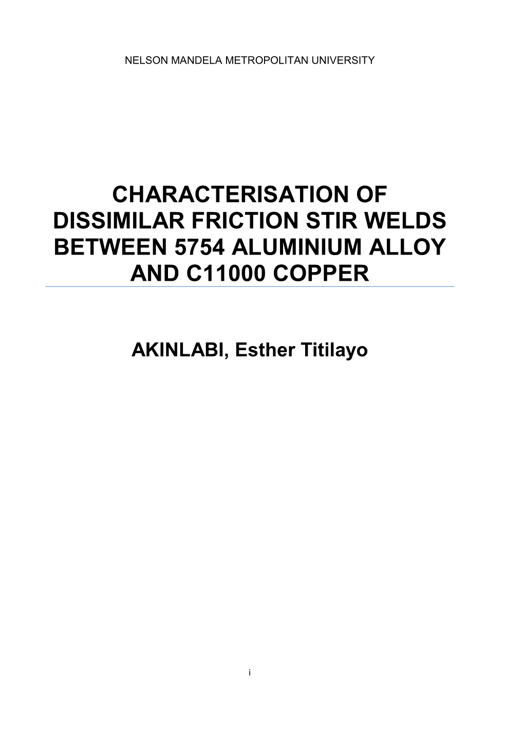 Characterisation of Dissimilar Friction Stir Welds Between 5754 Aluminium Alloy and C11000 Copper