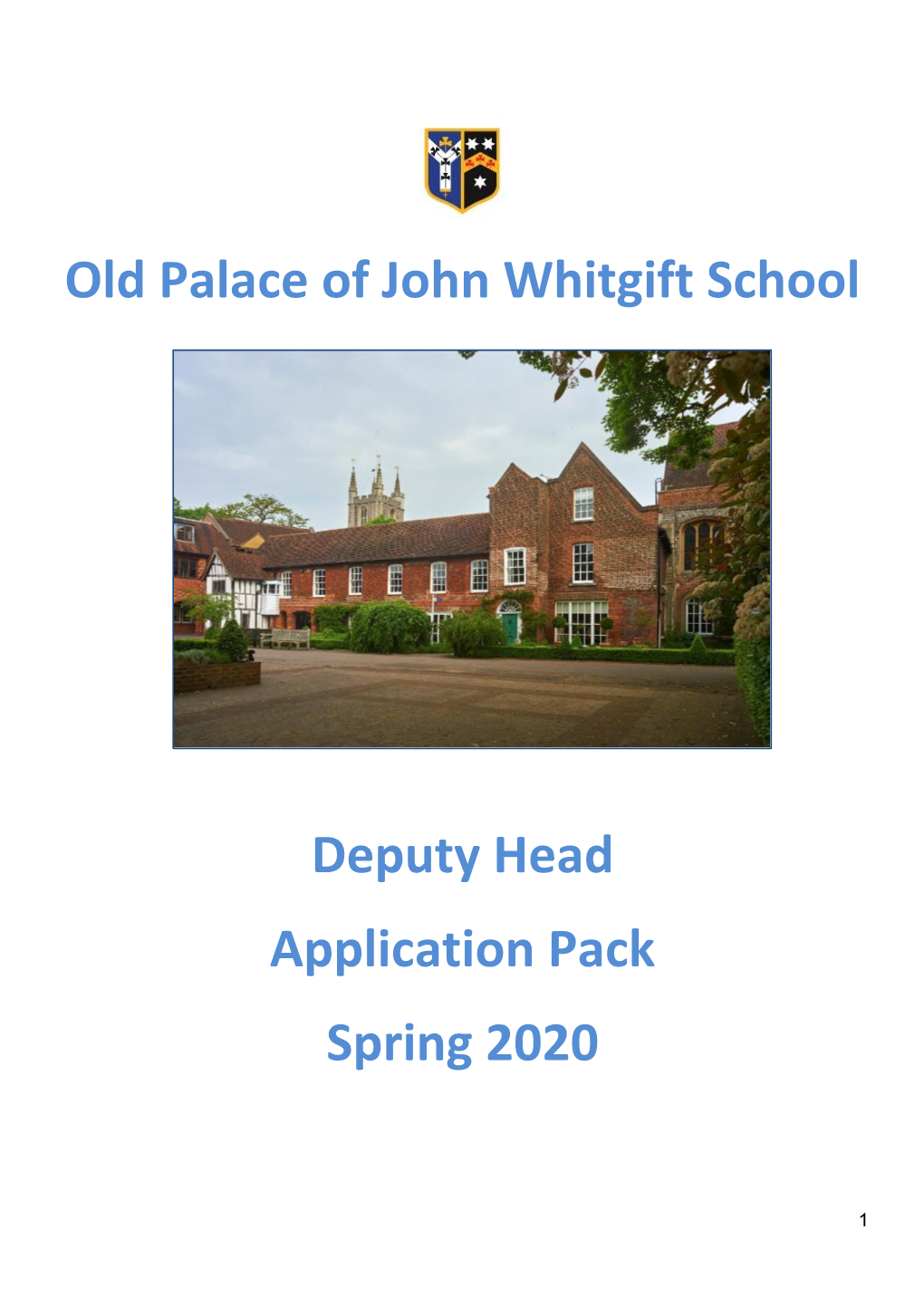 Old Palace of John Whitgift School Deputy Head Application Pack Spring 2020