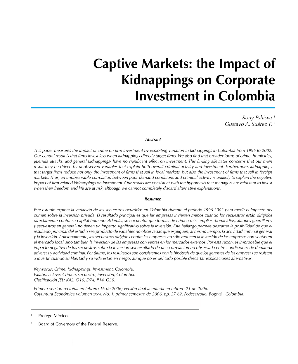 Captive Markets: the Impact of Kidnappings on Corporate Investment in Colombia