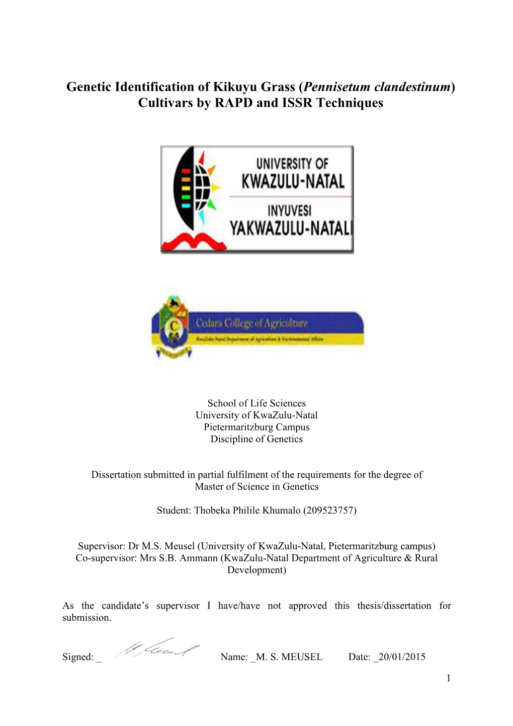 Genetic Identification of Kikuyu Grass (Pennisetum Clandestinum) Cultivars by RAPD and ISSR Techniques