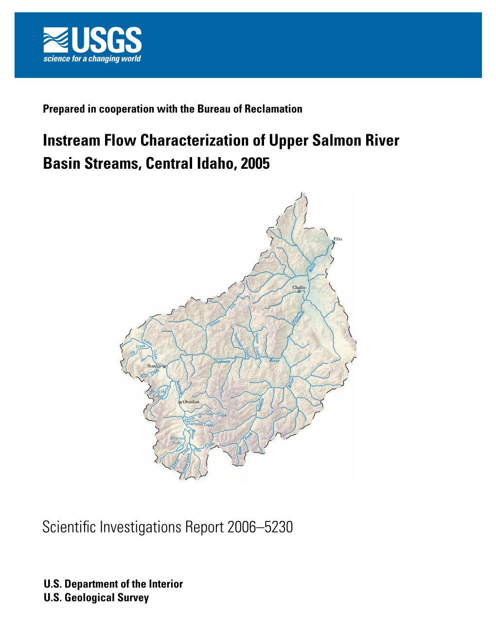 Instream Flow Characterization of Upper Salmon River Basin Streams, Central Idaho, 2005