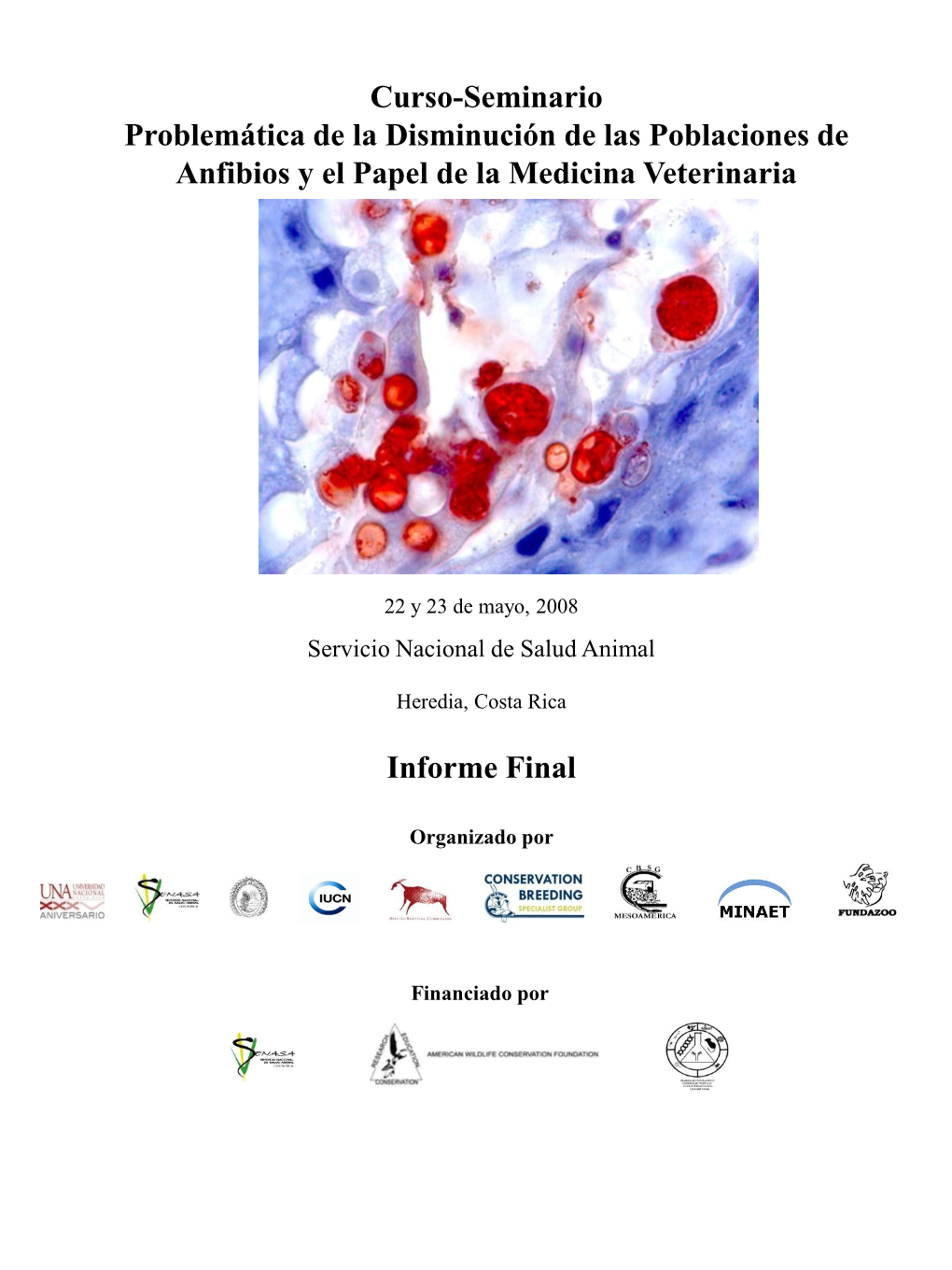 Curso-Seminario Problemática De La Disminución De Las Poblaciones De Anfibios Y El Papel De La Medicina Veterinaria