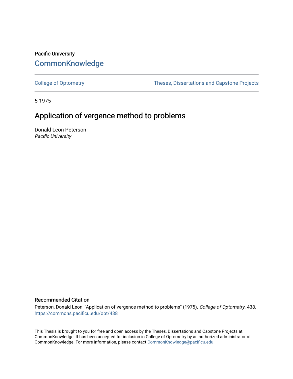 Application of Vergence Method to Problems