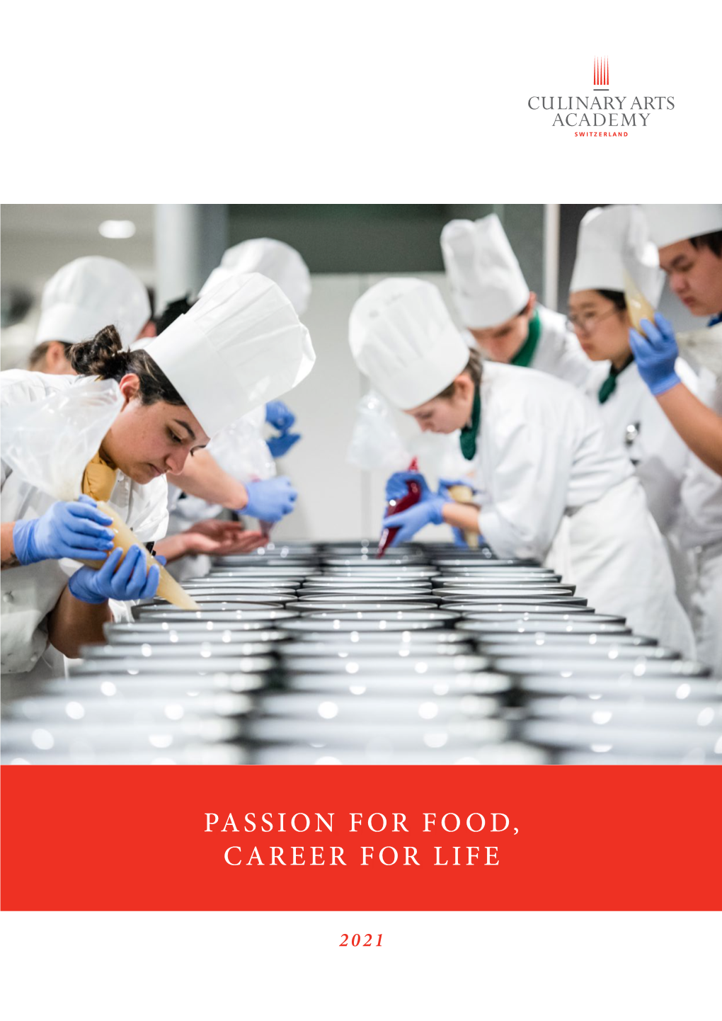 Passion for Food, Career for Life