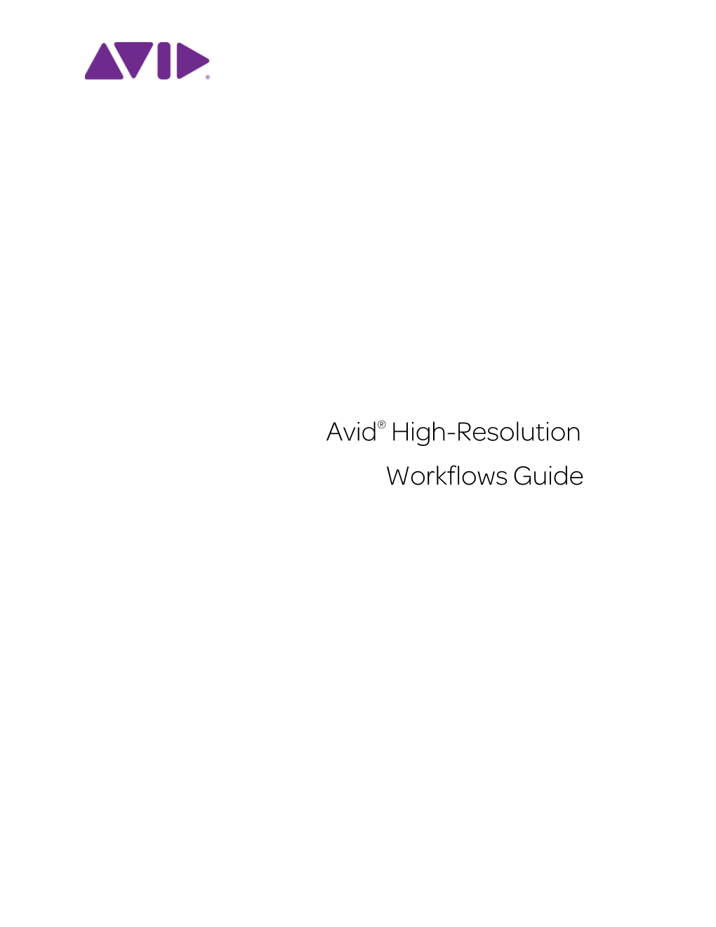 Avid High Resolution Workflows Guide