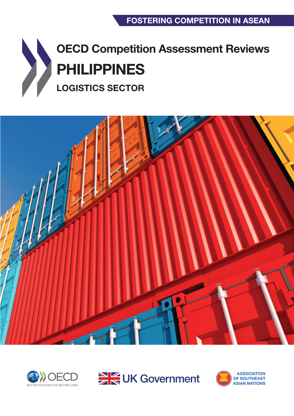 Competition Assessment Reviews: Logistics Sector in the Philippines