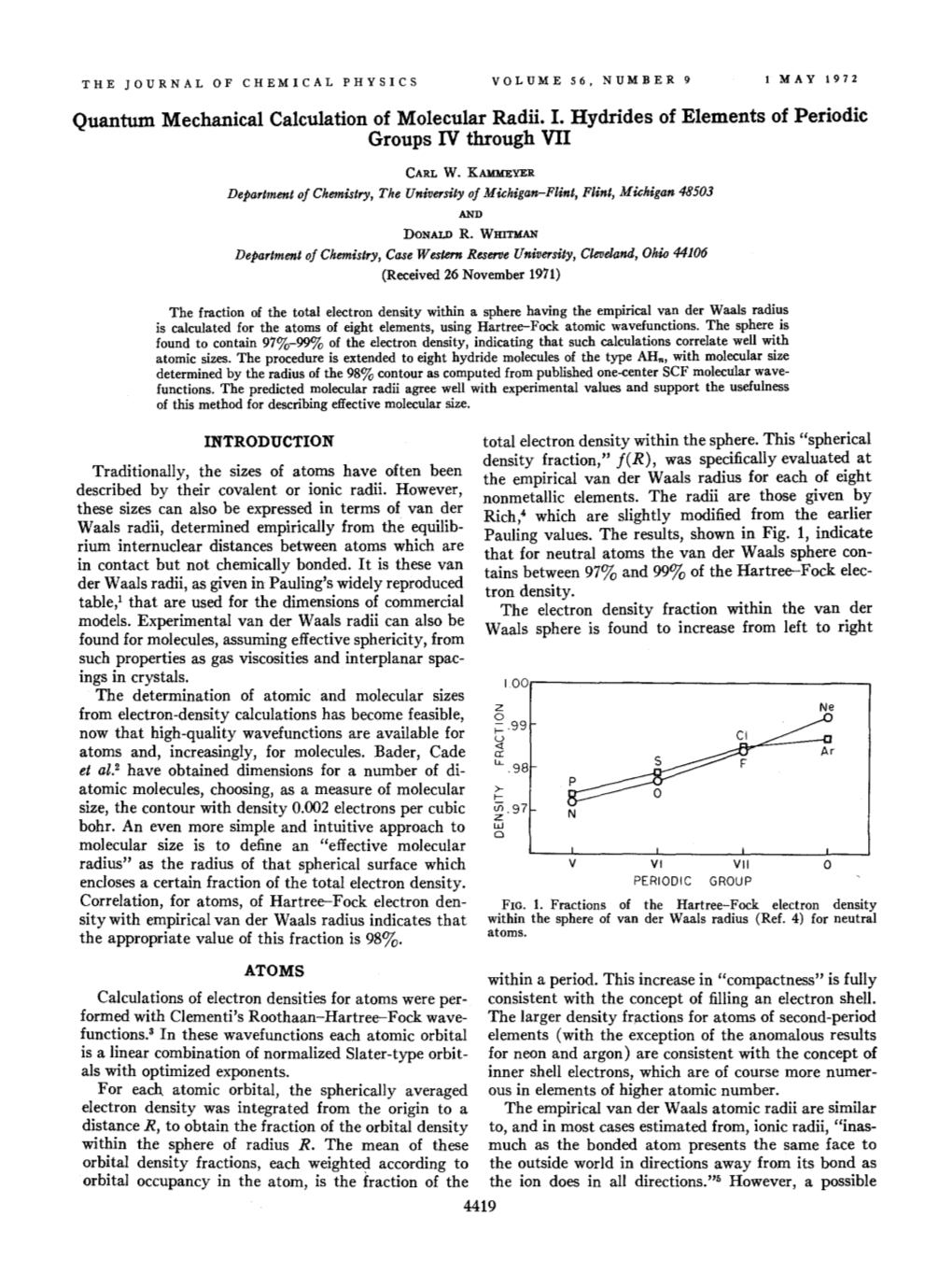 Quantum Mechanical Calculation of Molecular Radii. I. Hydrides of Elements of Periodic Groups IV Through VII