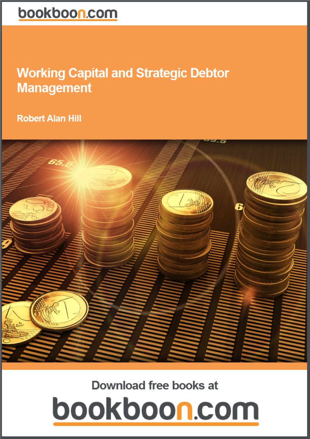 Working Capital and Strategic Debtor Management