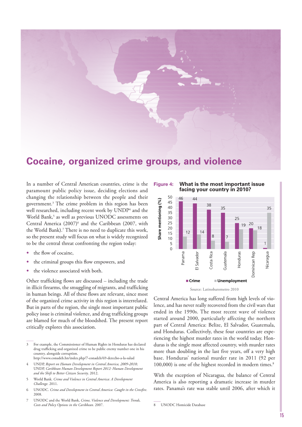 Cocaine, Organized Crime Groups, and Violence