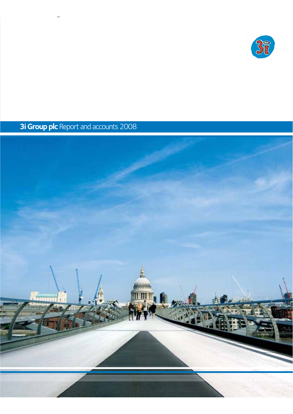 3I Group Plc Report and Accounts 2008 Contents