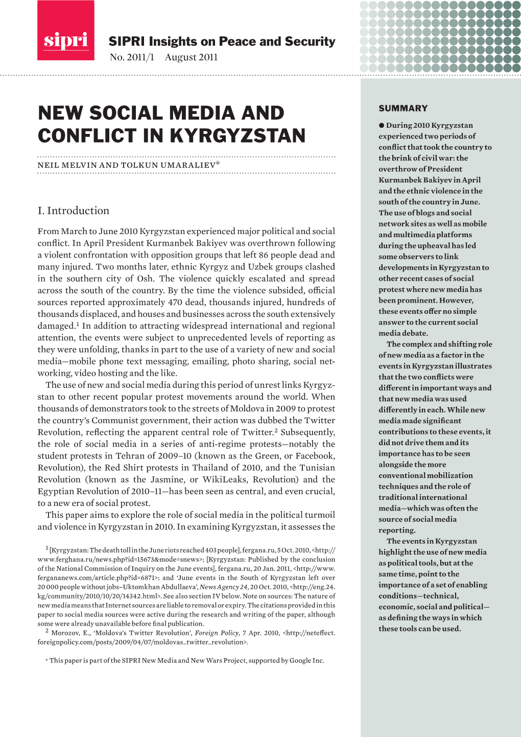 New Social Media and Conflict in Kyrgyzstan 3 Slowly to Kyrgyzstan