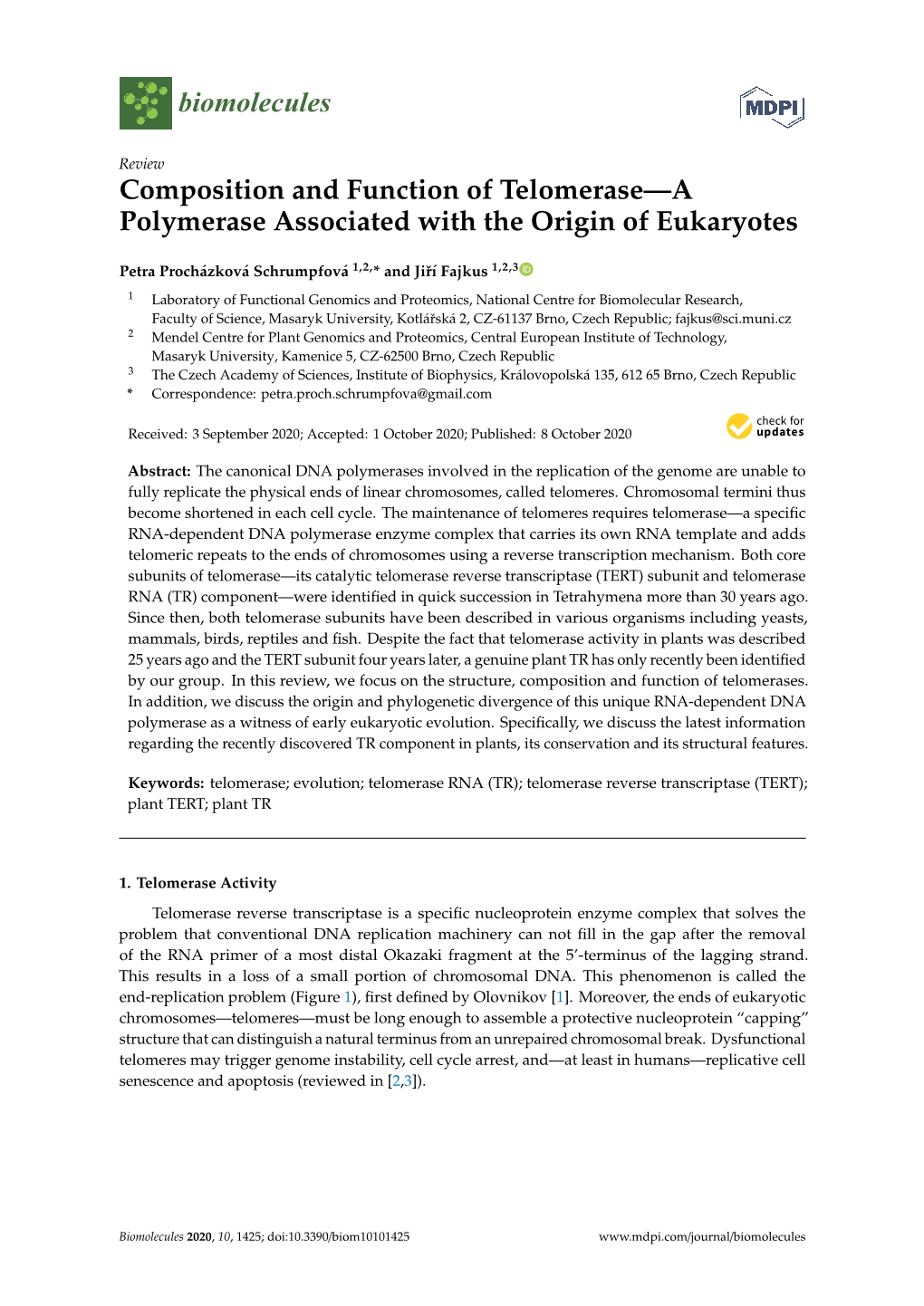 Composition and Function of Telomerase—A Polymerase Associated with the Origin of Eukaryotes