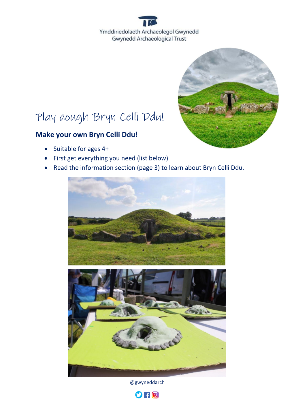 Play Dough Bryn Celli Ddu!