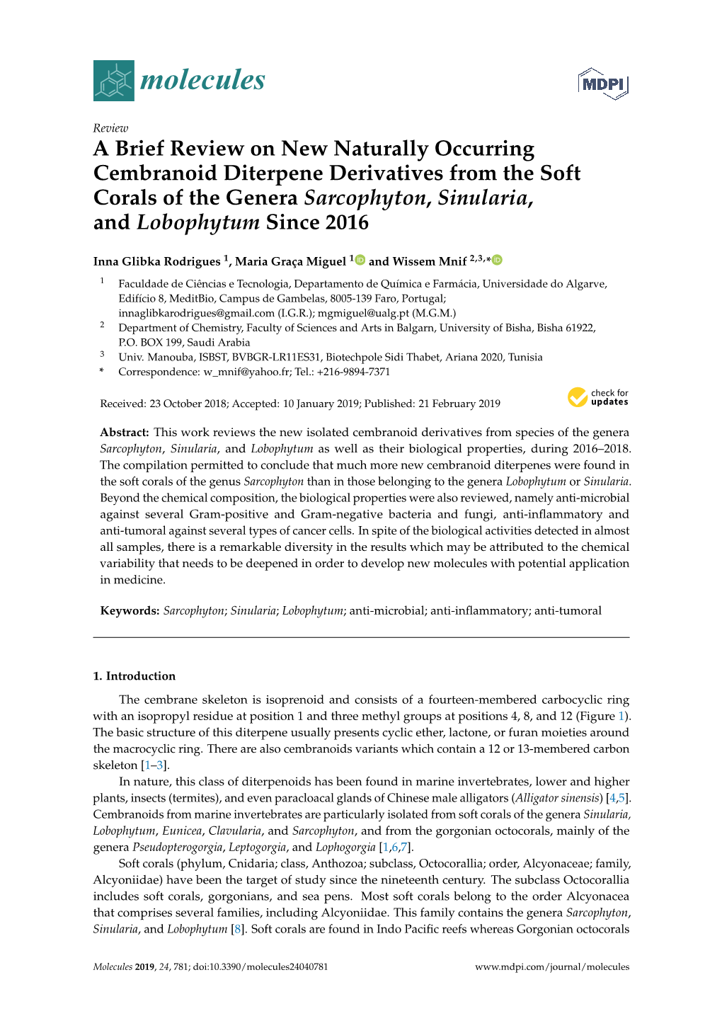 A Brief Review on New Naturally Occurring Cembranoid Diterpene Derivatives from the Soft Corals of the Genera Sarcophyton, Sinularia, and Lobophytum Since 2016