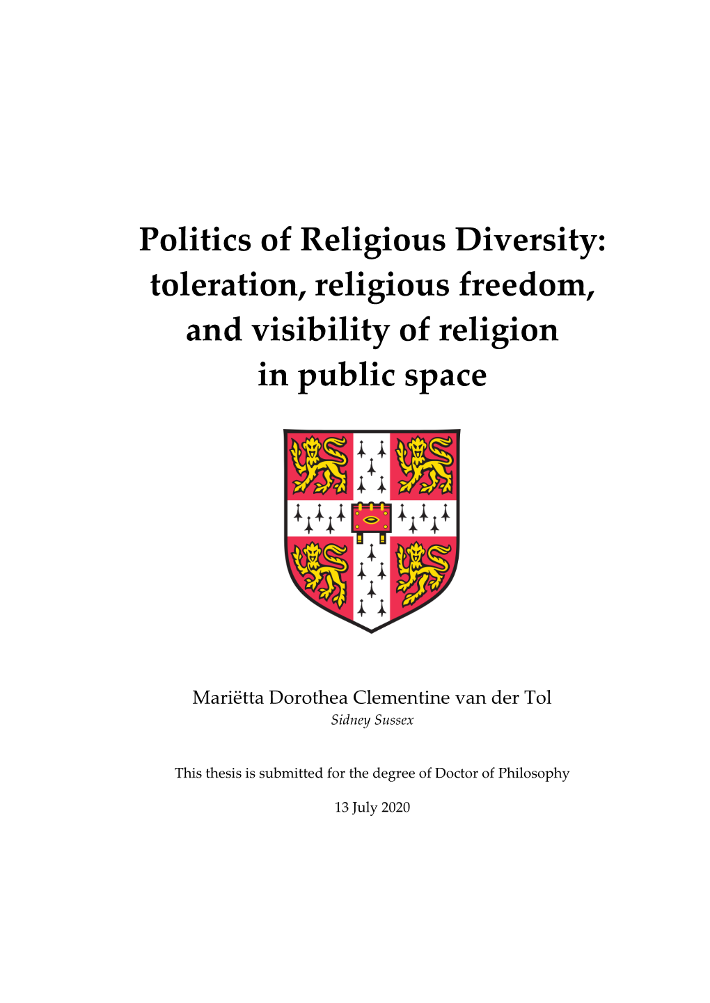 Politics of Religious Diversity: Toleration, Religious Freedom, and Visibility of Religion in Public Space