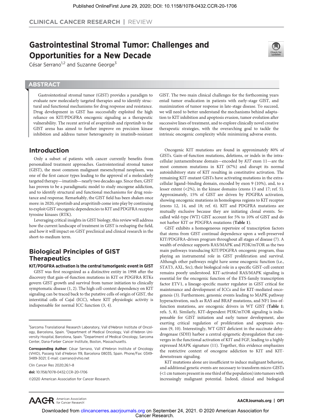 Gastrointestinal Stromal Tumor: Challenges and Opportunities for a New Decade Cesar� Serrano1,2 and Suzanne George3