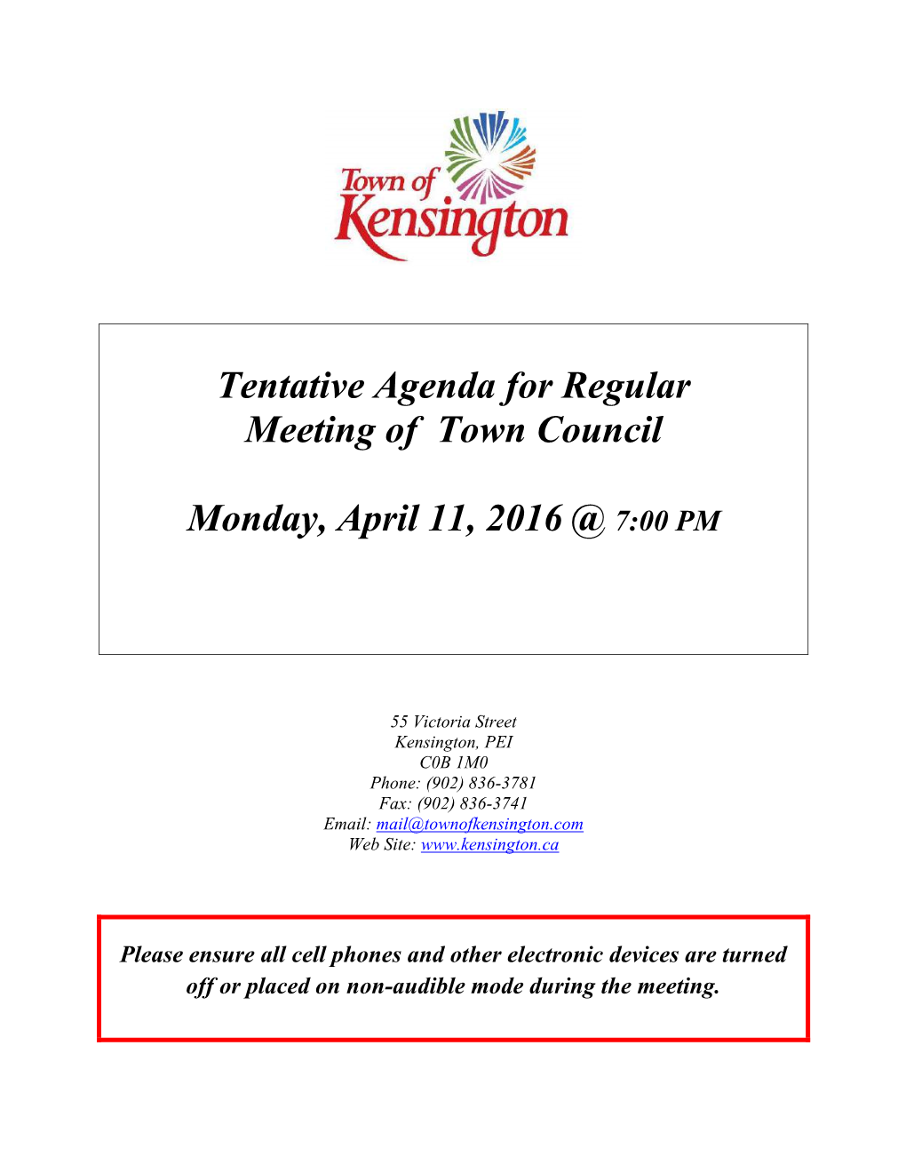 Tentative Agenda for Regular Meeting of Town Council Monday, April 11