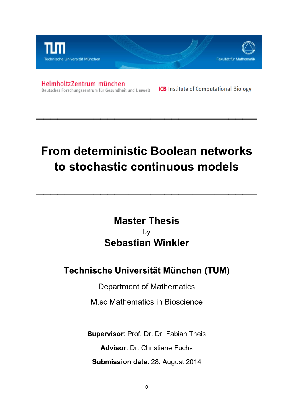 From Deterministic Boolean Networks to Stochastic Continuous Models ______