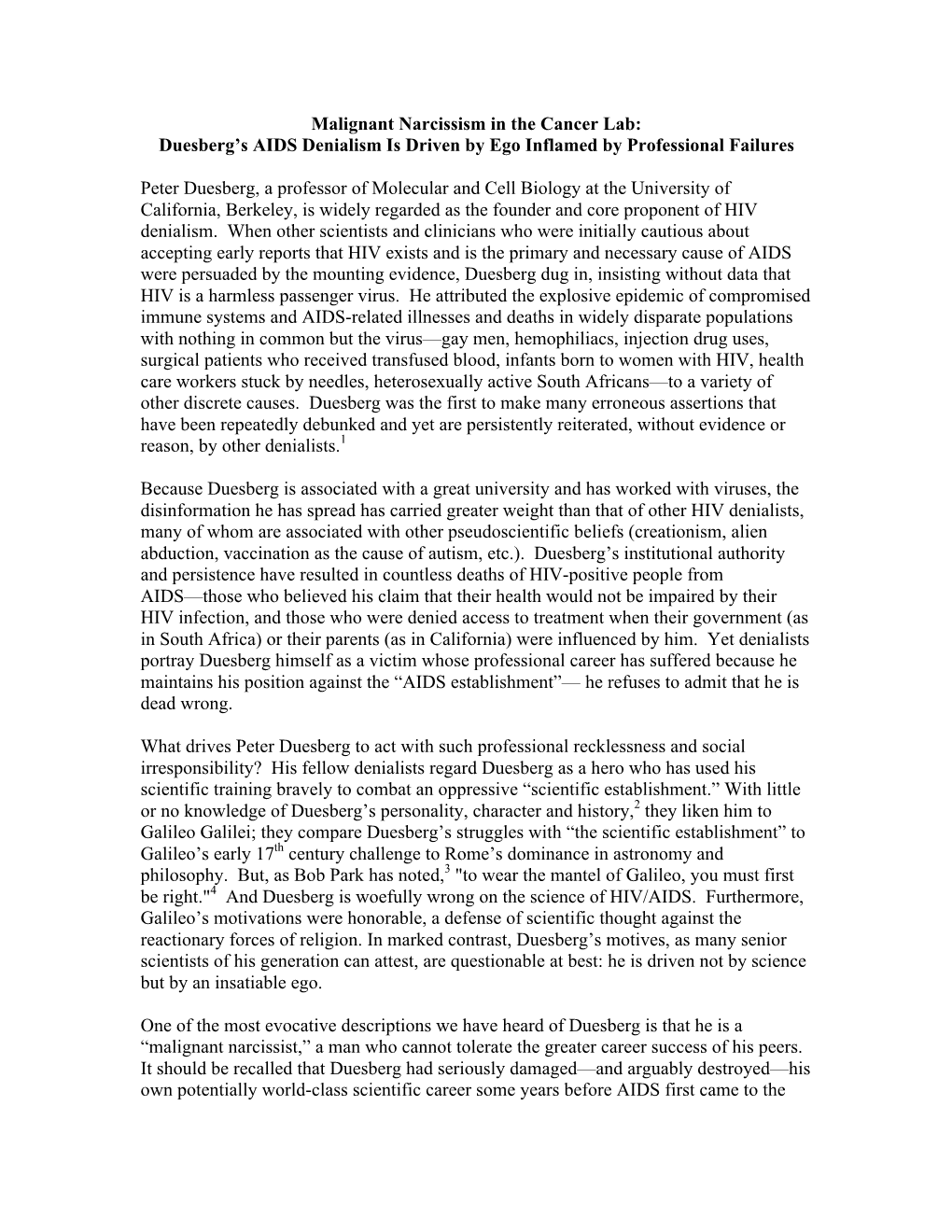 Malignant Narcissism in the Cancer Lab: Duesberg’S AIDS Denialism Is Driven by Ego Inflamed by Professional Failures