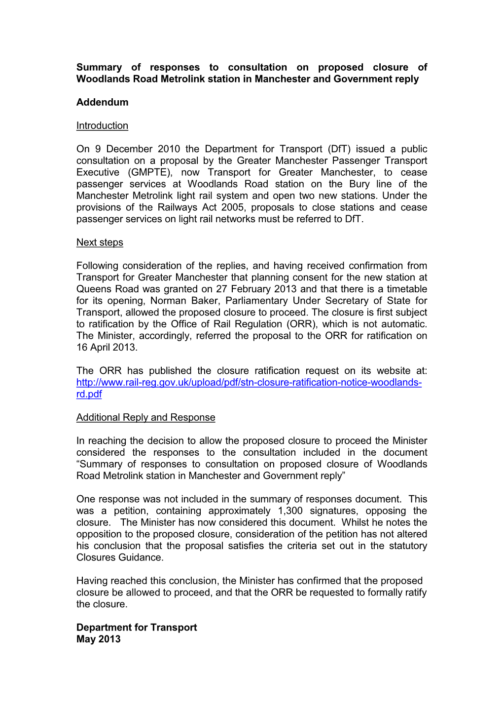 Summary of Responses to Consultation on Proposed Closure of Woodlands Road Metrolink Station in Manchester and Government Reply