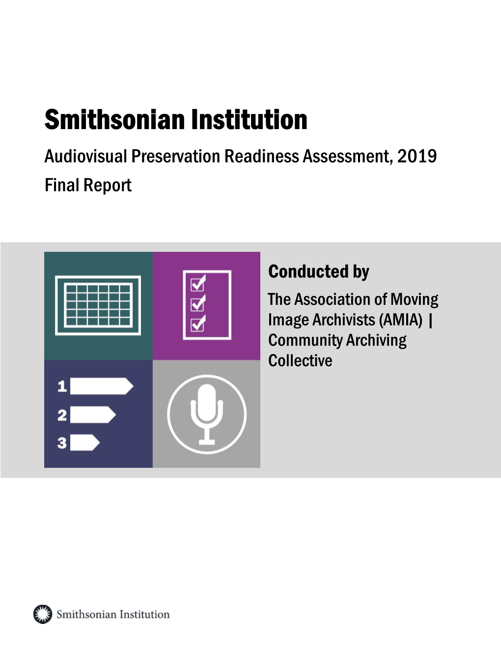 Audiovisual Preservation Readiness Assessment, 2019 Final Report