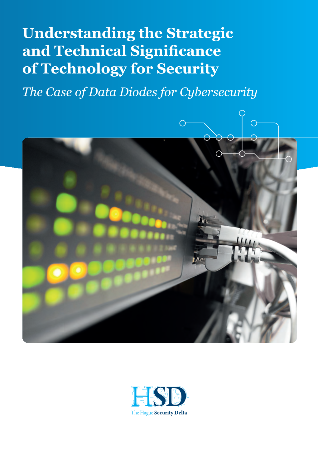 The Case of Data Diodes for Cybersecurity