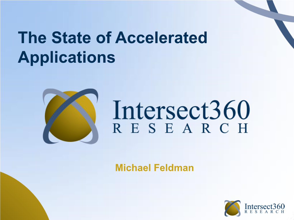 The State of Accelerated Applications