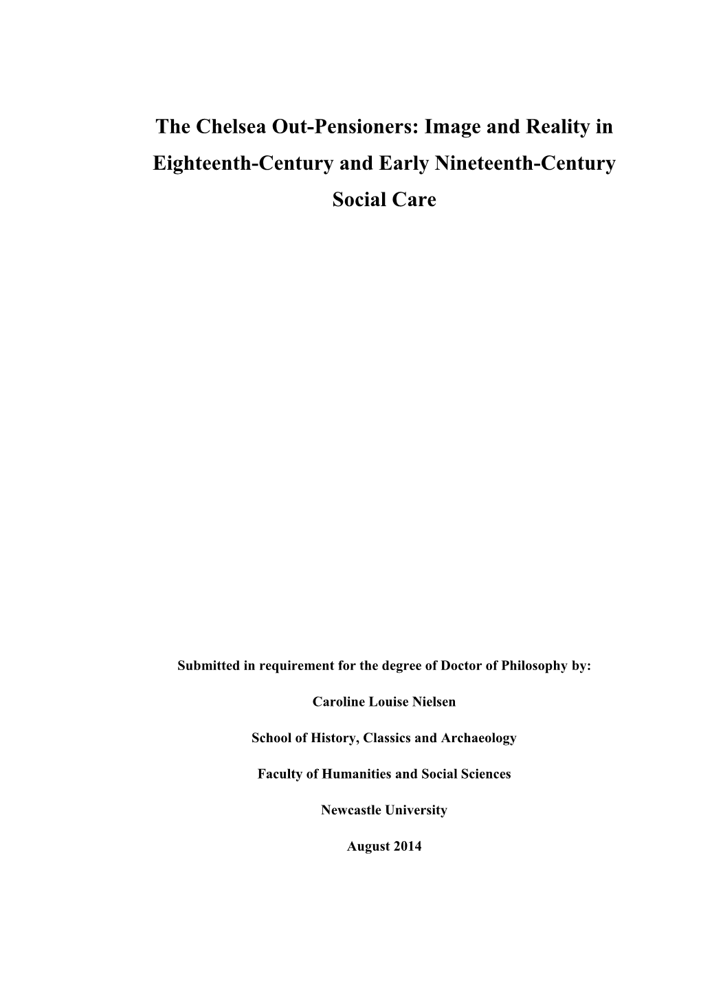 The Chelsea Out-Pensioners: Image and Reality in Eighteenth-Century and Early Nineteenth-Century Social Care