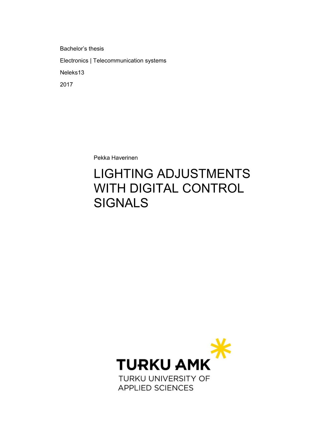 Lighting Adjustments with Digital Control Signals