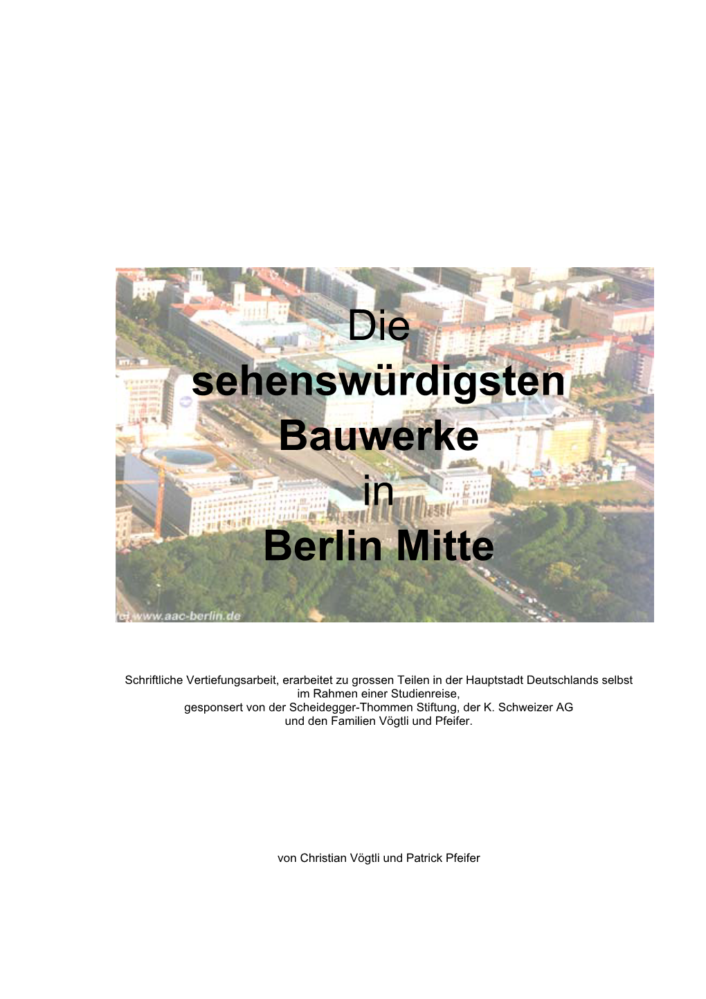 Die Sehenswürdigsten Bauwerke in Berlin Mitte
