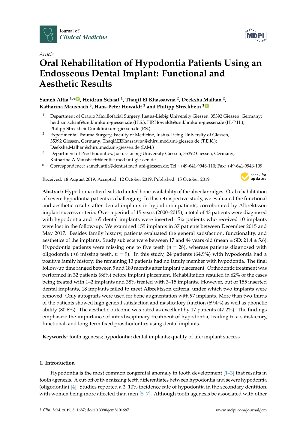 Oral Rehabilitation of Hypodontia Patients Using an Endosseous Dental Implant: Functional and Aesthetic Results