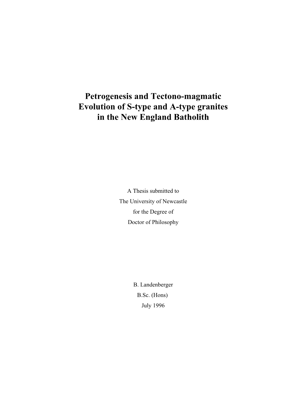 Petrogenesis and Tectono-Magmatic Evolution of S-Type and A-Type Granites in the New England Batholith