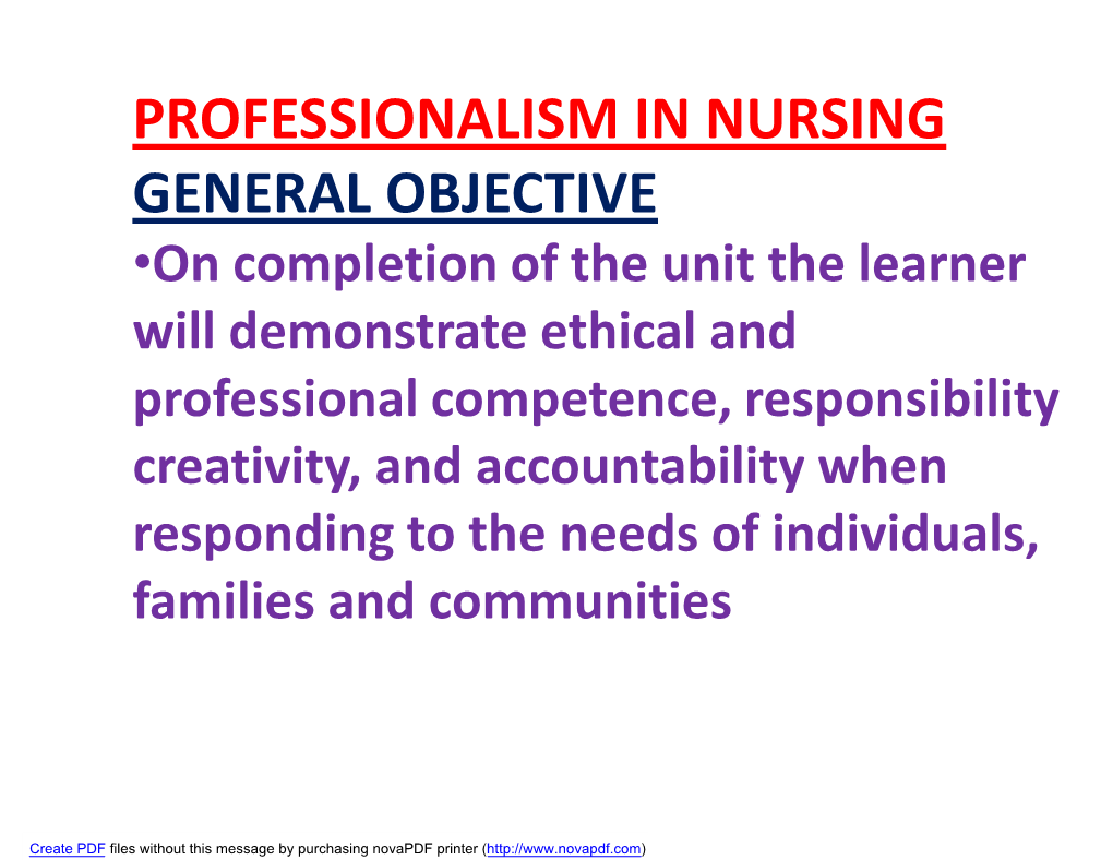 Professionalism in Nursing General Objective